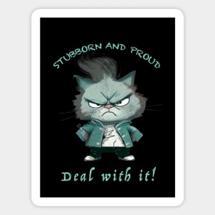 Cat Stubborn Deal With It Cute Adorable Funny Quote Magnet